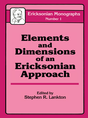 cover image of Elements and Dimensions of an Ericksonian Approach